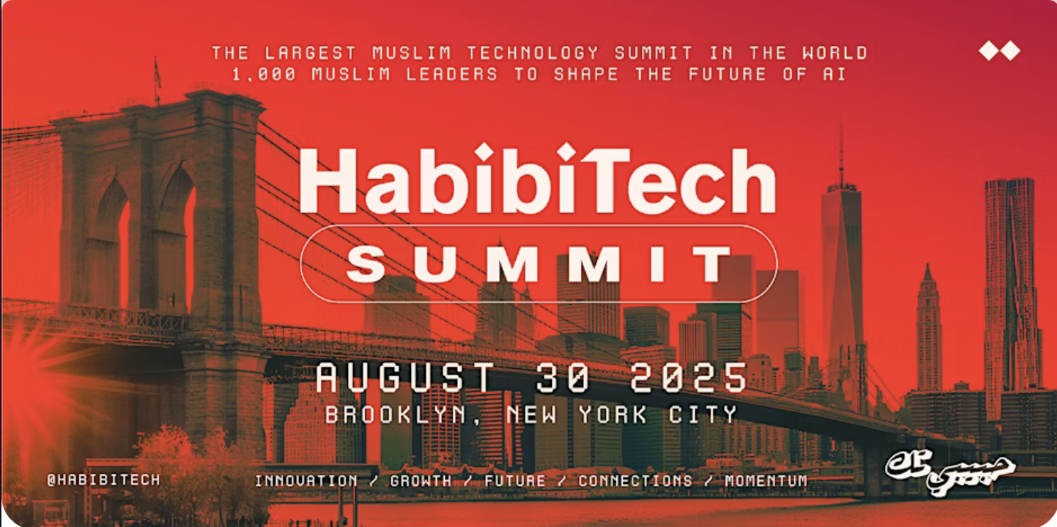 Habibi Tech Summit 2025: 1000 Muslim Leaders to Shape the Future of AI